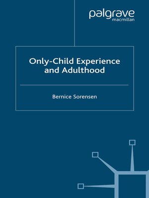 cover image of Only-Child Experience and Adulthood